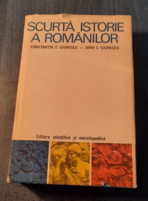 Scurta istorie a romqnilor Dinu C. Giurescu cu autograf foto