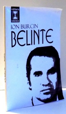 BELINTE de ION BURCIN , 1997 foto