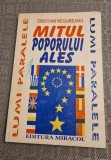 Mitul poporului ales Cristian Negureanu
