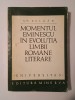 Gh. Bulgăr - Momentul Eminescu &icirc;n evoluția limbii rom&acirc;ne literare