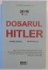 DOSARUL HITLER de HENRIK EBERLE , MATTHIAS UHL , 2021