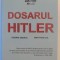 DOSARUL HITLER de HENRIK EBERLE , MATTHIAS UHL , 2021