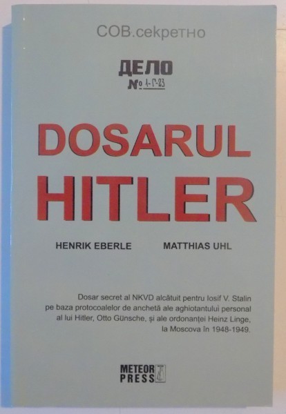 DOSARUL HITLER de HENRIK EBERLE , MATTHIAS UHL , 2021