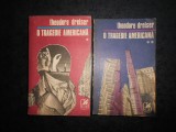 Theodore Dreiser - O tragedie americana 2 volume