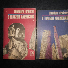 Theodore Dreiser - O tragedie americana 2 volume