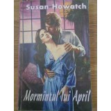 MORMANTUL LUI APRIL-SUSAN HOWATCH-211473