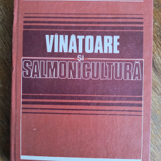 Vanatoare si Salmonicultura - Aurel Negrutiu / R6P2F