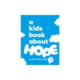 A Kids Book about Hope