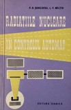 Radiatiile nucleare in controlul automat - N. N. Sumilovski, L. V. Melter