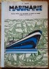 Dumitru Munteanu - MARINARIE. Manual pentru licee cu profil de Marina, Clasele IX-X (1978) marinar marinari nava maritima port navigatie pe mare RARA