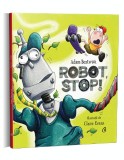 Robot, stop!, Curtea Veche