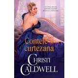 Contele si curtezana/Christie Caldwell