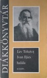 Ivan Iljics halala - Lev Tolsztoj