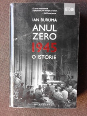 ANUL ZERO, 1945 O ISTORIE - IAN BURUMA foto