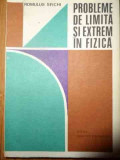 Probleme De Limita Si Extrem In Fizica - Romulus Sfichi ,538891, Didactica Si Pedagogica