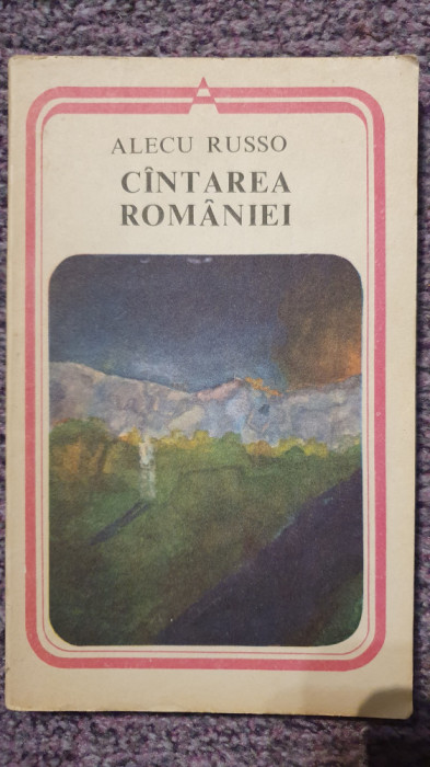 Cantarea Romaniei, Alecu Russo, ed Minerva 1980, 180 pag