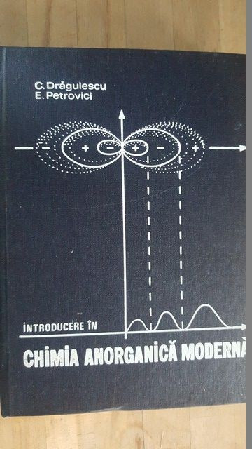 Introducere in chimia anorganica moderna- C.Dragulescu, E.Petrovici