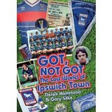 Lost World of Ipswich Town