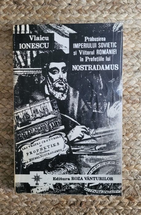 VLAICU IONESCU - PRABUSIREA IMPERIULUI SOVIETIC SI VIITORUL ROMANIEI