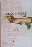 ZENOBISTELE. 27 DE FELURI IN CARE SA AI SUCCES, REGASINDU-TI FEMINITATEA-CRISTIANA PANTICI-250153