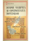 Samuil Micu - Despre vechimea si continuitatea romanilor (Editia: 1989)