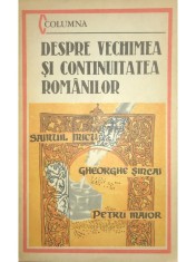 Samuil Micu - Despre vechimea si continuitatea romanilor (Editia: 1989) foto