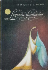 LEGENDA FUNIGEILOR-ST.O. IOSIF, D. ANGHEL foto