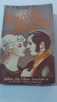 myh 413s - Honore de Balzac - Flacarile dragostei - editie interbelica foto