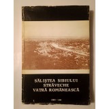 Victor V. Grecu (coord.) - Săliștea Sibiului: străveche vatră rom&acirc;nească (1991)