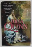 PACATOSUL CONTE KILMARTIN de JULIA QUINN , ANII &#039;2000