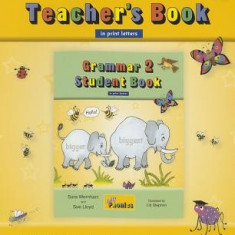 Grammar 2 Teacher's Book: Teaching Grammar and Spelling with the Grammar 2 Student Book