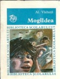 Mogildea Alexandru Vlahuta Editura Ion Creanga Biblioteca Scolarului 1979 Literatura Romana Clasica Carte Veche