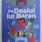 PE DEALUL LUI BARAN de DORIN RADU , 2019