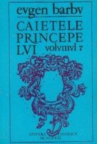 Caietele Princepelui, Volumul VII foto