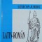 LEXICON JURIDIC LATIN - ROMAN de RADU I. MOTICA, DAN NEGRESCU,