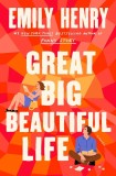 Cumpara ieftin Great Big Beautiful Life | Emily Henry