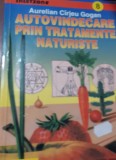 AUTOVINDECARE PRIN TRATAMENTE NATURISTE