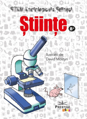 Stiinte. Enciclopedia stiintei STEM foto