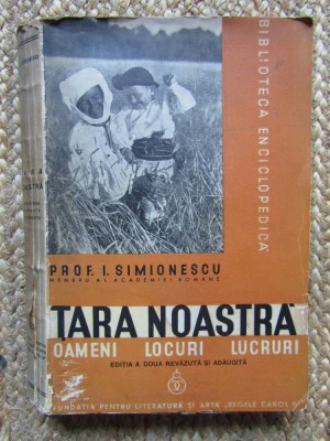TARA NOASTRA OAMENI LOCURI LUCRURI - PROF. I. SIMIONESCU foto