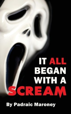 It All Began With A Scream (hardback) foto