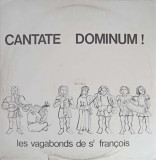 Disc vinil, LP. Cantate Dominum-Les Vagabonds De St Fran&ccedil;ois