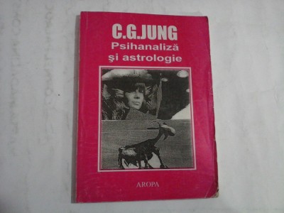 PSIHANALIZA SI ASTROLOGIE - C. G. JUNG foto
