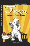 Fram, ursul polar - Cezar Petrescu - Editura Cartex