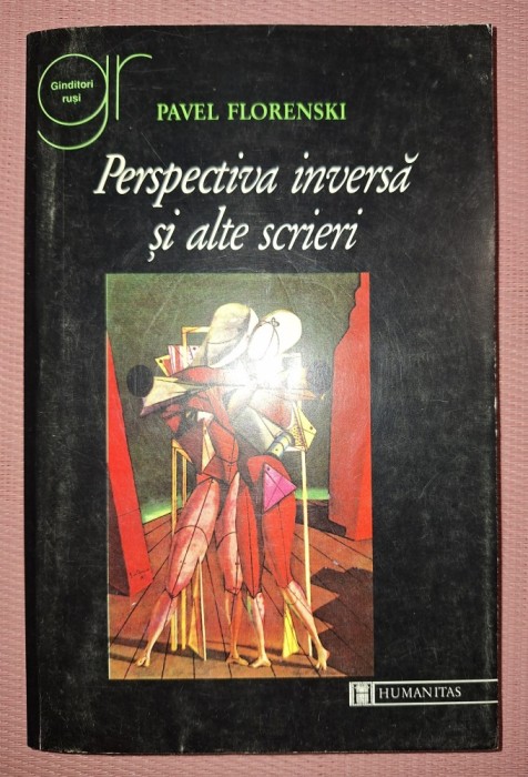 PAVEL FLORENSKI - PERSPECTIVA INVERSA SI ALTE SCRIERI