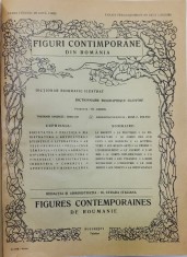 FIGURI CONTIMPORANE DIN ROMANIA, DICTIONAR BIOGRAFIC ILUSTRAT, DIRECTOR TUDOR ARGHEZI - BUCURESTI