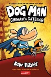 Chemarea cateilor. Seria Dog Man Vol.6 - Grupul Art