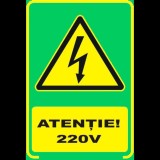 Semn Fosforescent Atentie 220V, A4, Autocolant, Vizibilitate Maxima, Siguranta Electrica