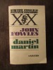 DANIEL MARTIN -JOHN FOWLES