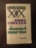 DANIEL MARTIN -JOHN FOWLES