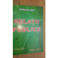 Relatii publice- Adriana Zait